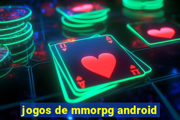 jogos de mmorpg android